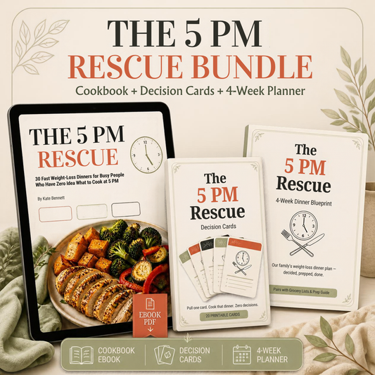 The Complete 5 PM Rescue System — Recipe eBook + 4-Week Dinner Plan + Decision Cards